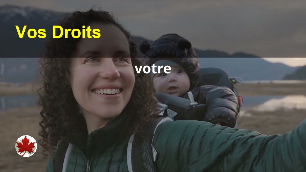 2 - Charte Canadienne: Vos Droits et Libertés au Canada - French