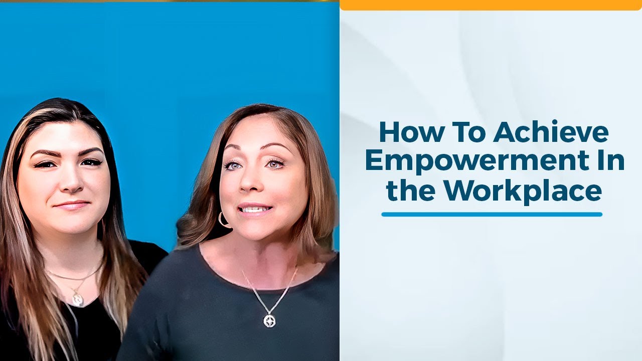 How To Achieve Empowerment In the Workplace