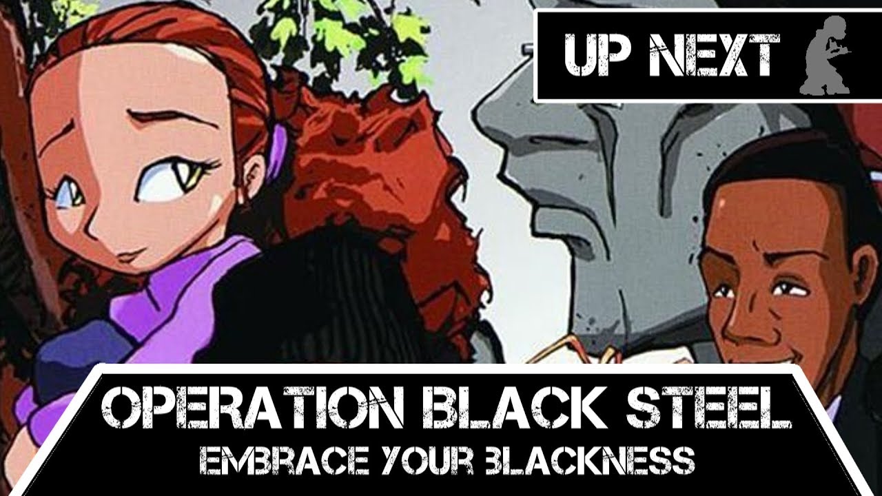 Operation Black Steel: Black Identity