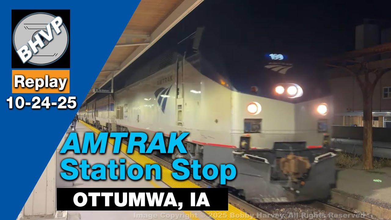 Amtrak California Zephyr station stop in Ottumwa, IA + BNSF freight trains | 10-24-25 Replay