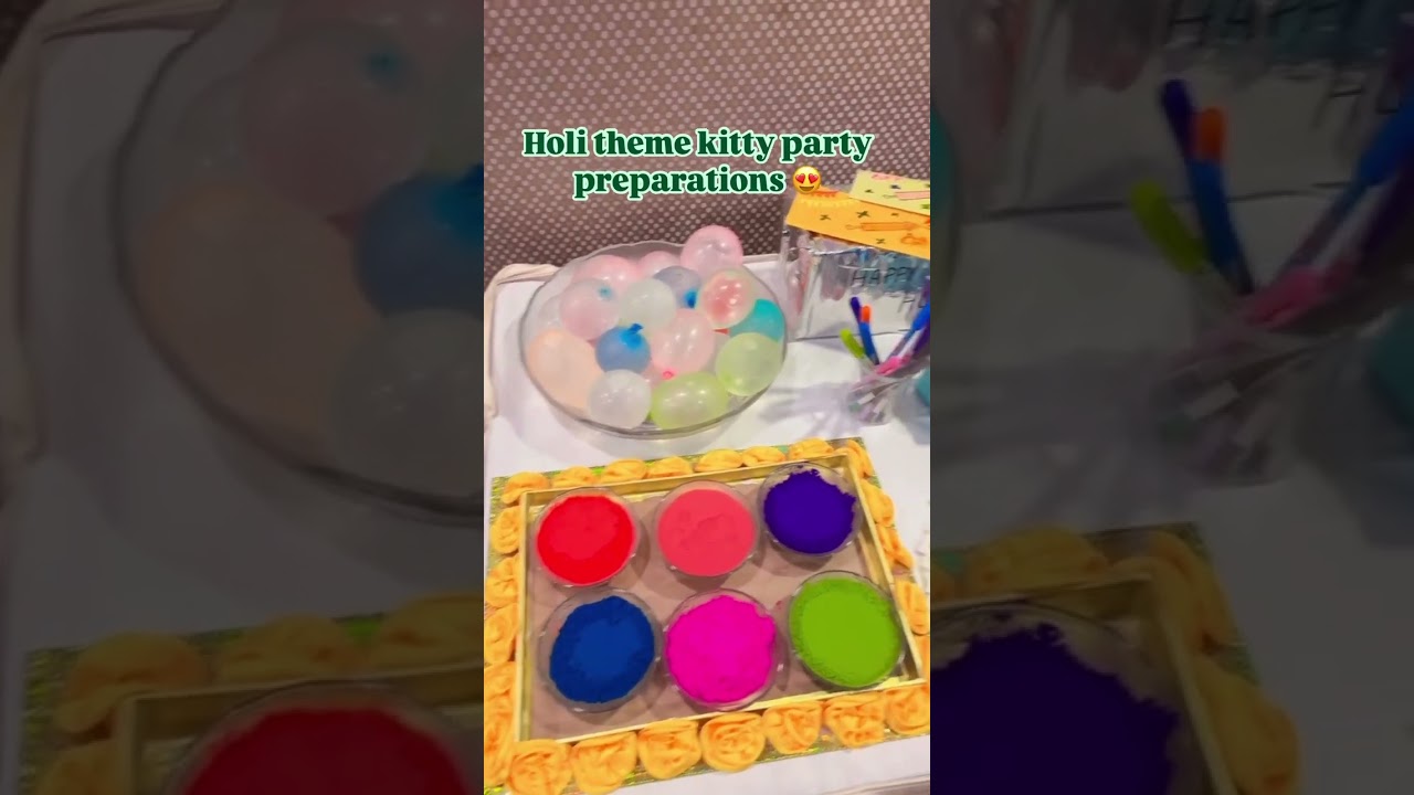 Preparations done for my holi theme kitty party for my lovelies😍😍❤️❤️#holithemekittyparty #ideas