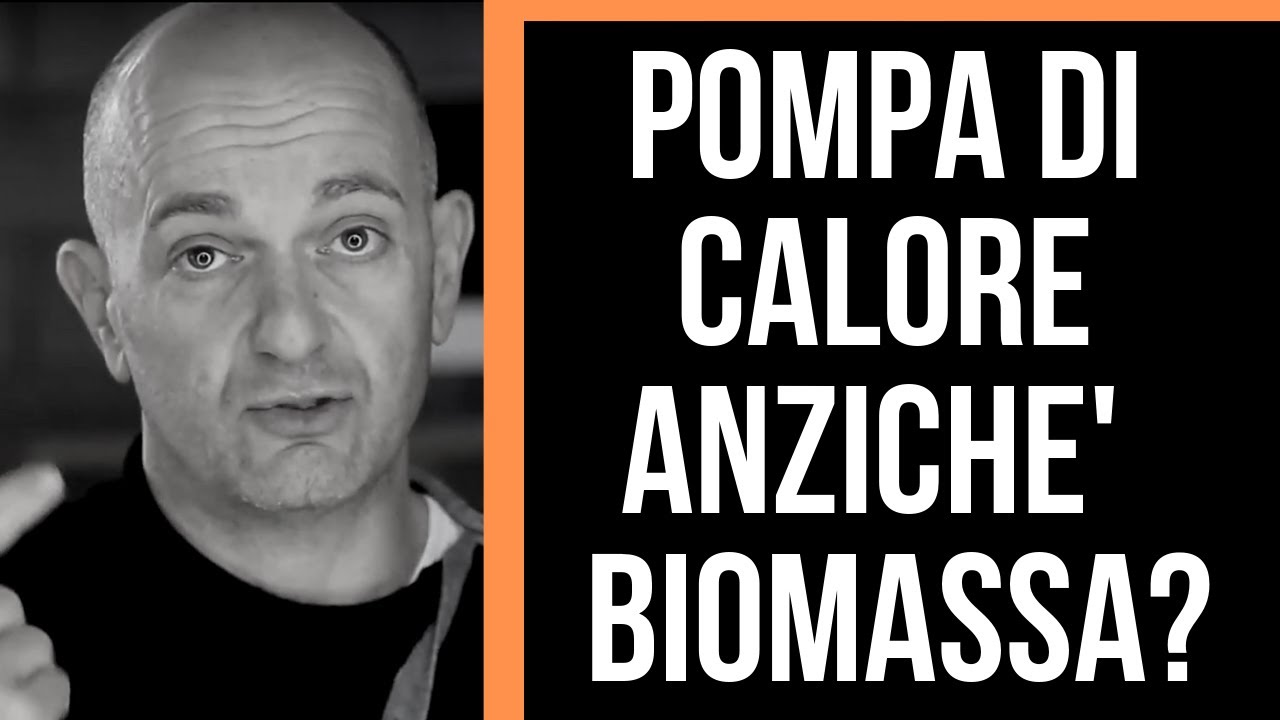 Pompa di calore professionale anzich&eacute; Biomassa legnosa , perch&egrave; questa scelta?