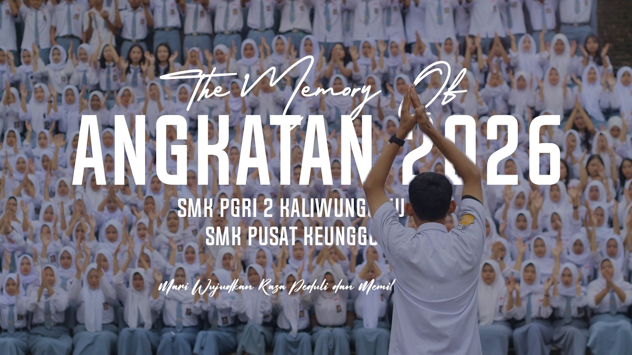 Video Angkatan 2026 - SMK PGRI 2 Kaliwungu Kudus