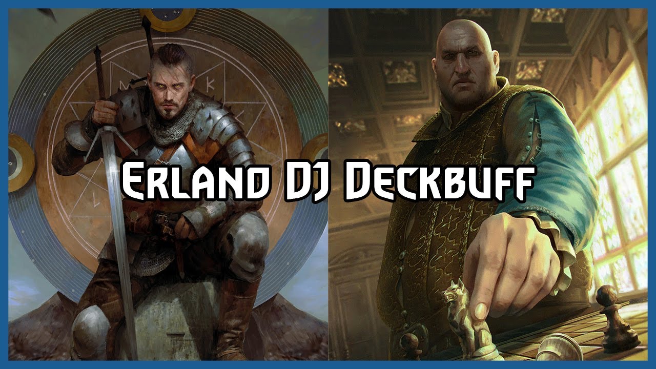 GWENT | NR DECKBUFF w/ ERLAND, REDANIAN AGENTS & DJ