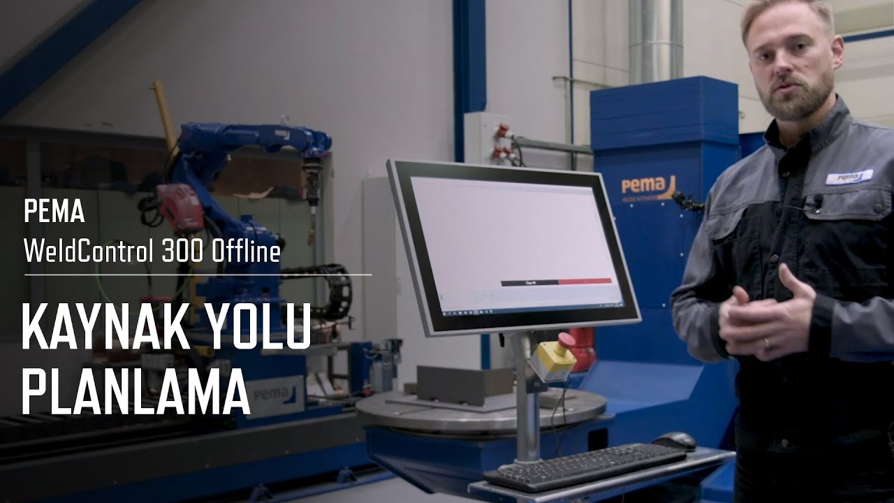 PEMA Weld Control ile Kaynak Yolu Planlama