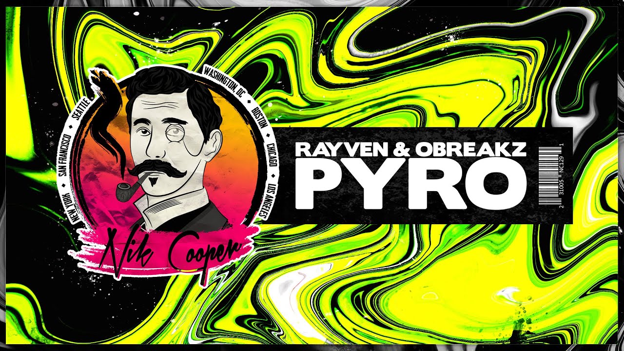 RAYVEN & OBREAKZ - Pyro