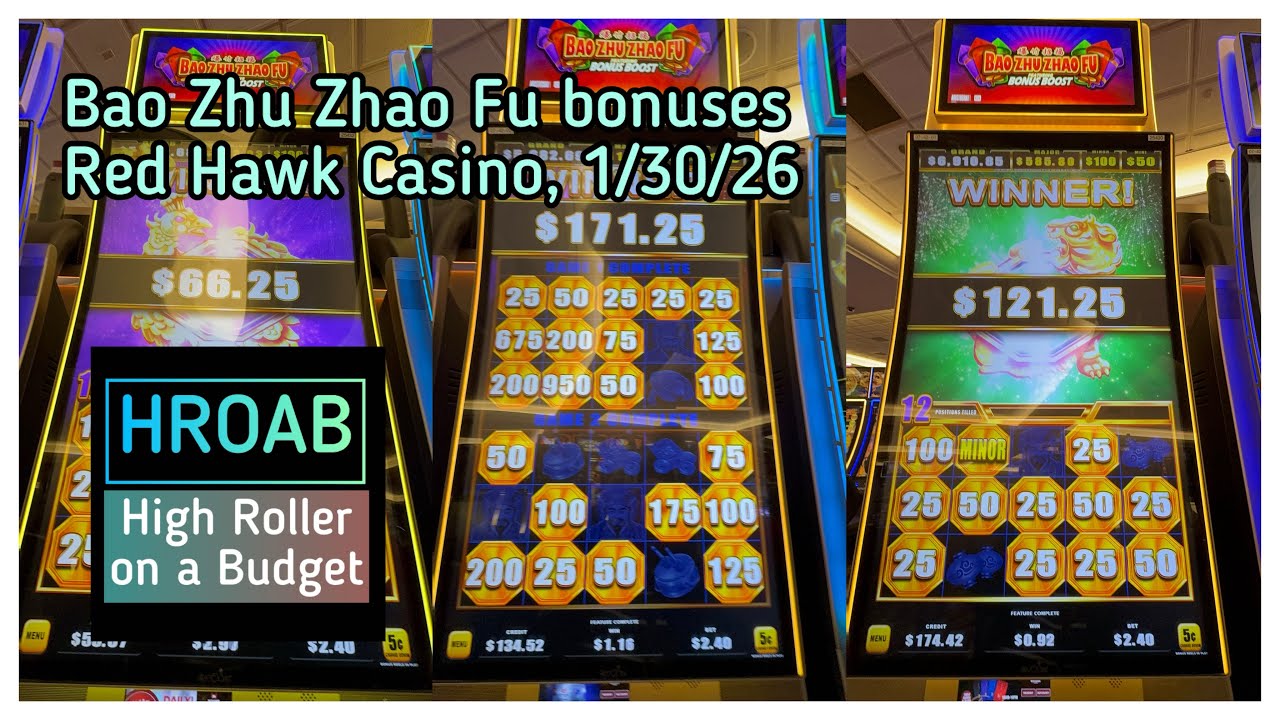 Slot bonuses on Bao Zhu Zhao Fu, Red Hawk Casino 1/30/26