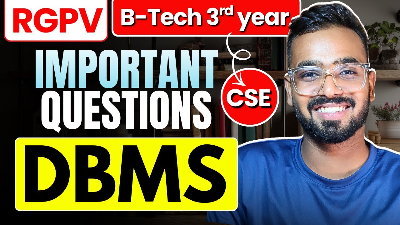 Database Management System (DBMS) Important Topics for RGPV | B.Tech CSE 5th Sem Exam Preparation