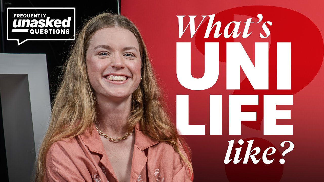 What's university life really like? Current uni students answer some frequently unasked questions
