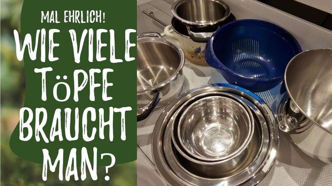 Mal ehrlich: Wie viele T&ouml;pfe und Kochutensilien ben&ouml;tigt man wirklich? #minimalismus #backtobasics