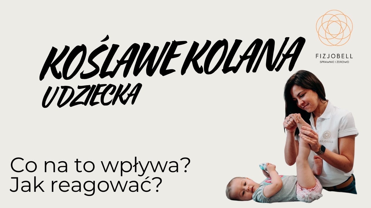 Koślawe kolana u dziecka. Co robić?