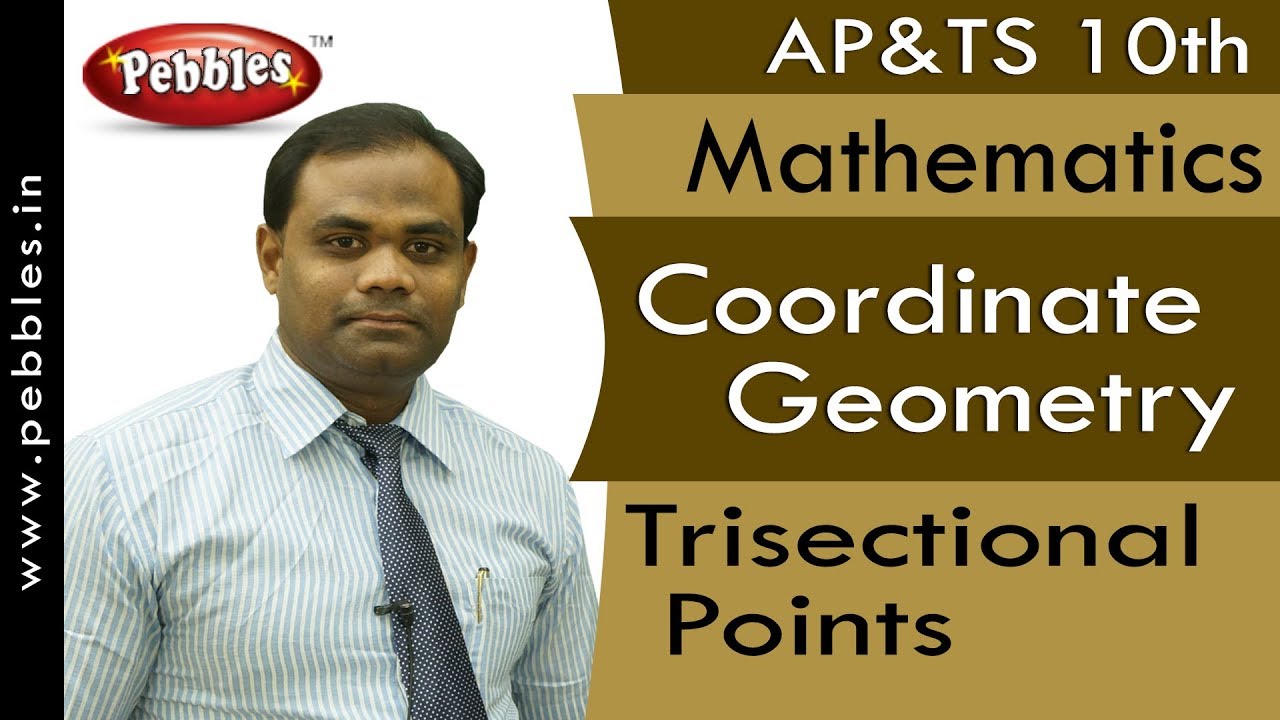 Trisectional  Points : Coordinate Geometry | Mathematics | AP&TS