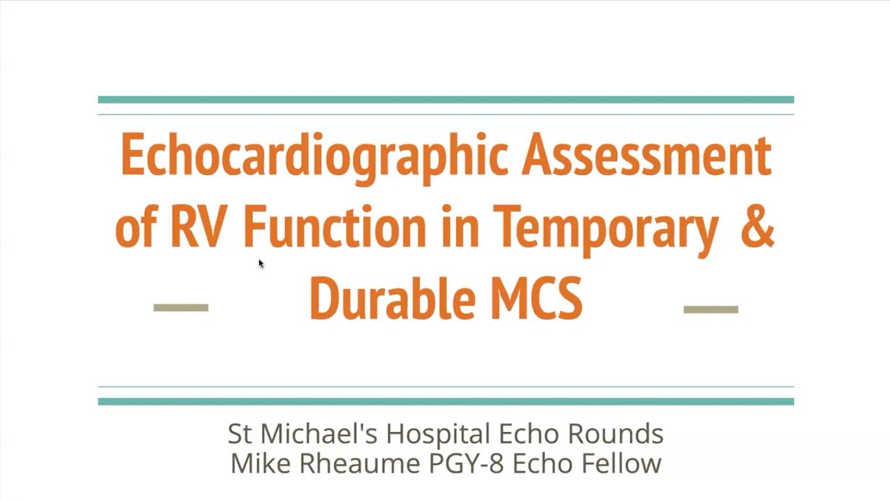 Echo Assessment of RV Function in Temporary & Durable Mechanical Circulatory Support (MCS)