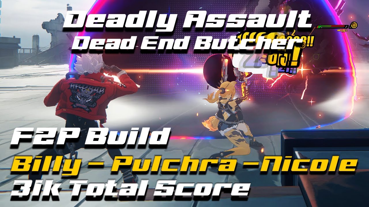 31k デッドリーアサルト F2P ビルド ビリー/プルクラ/ニコル vs デッドエンドブッチャー - Zenless Zone Zero 1.6