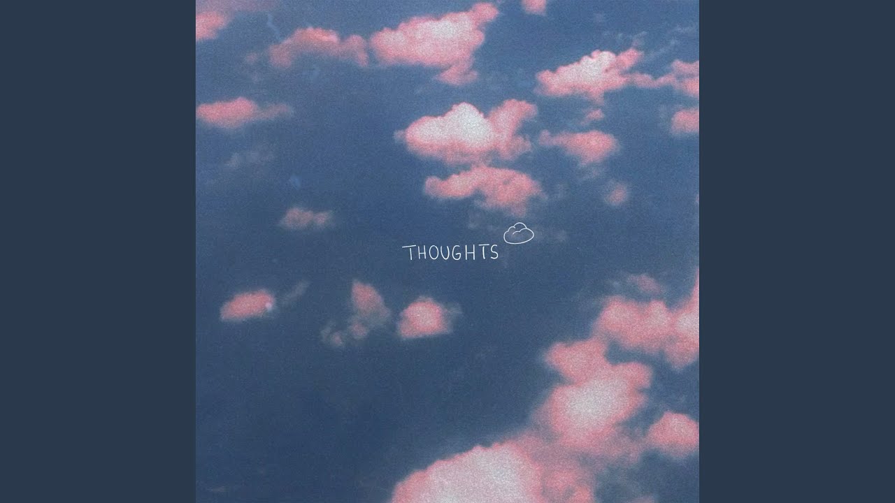 Thoughts