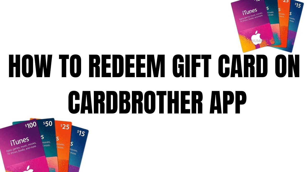 how to redeem gift card on cardbrother app
