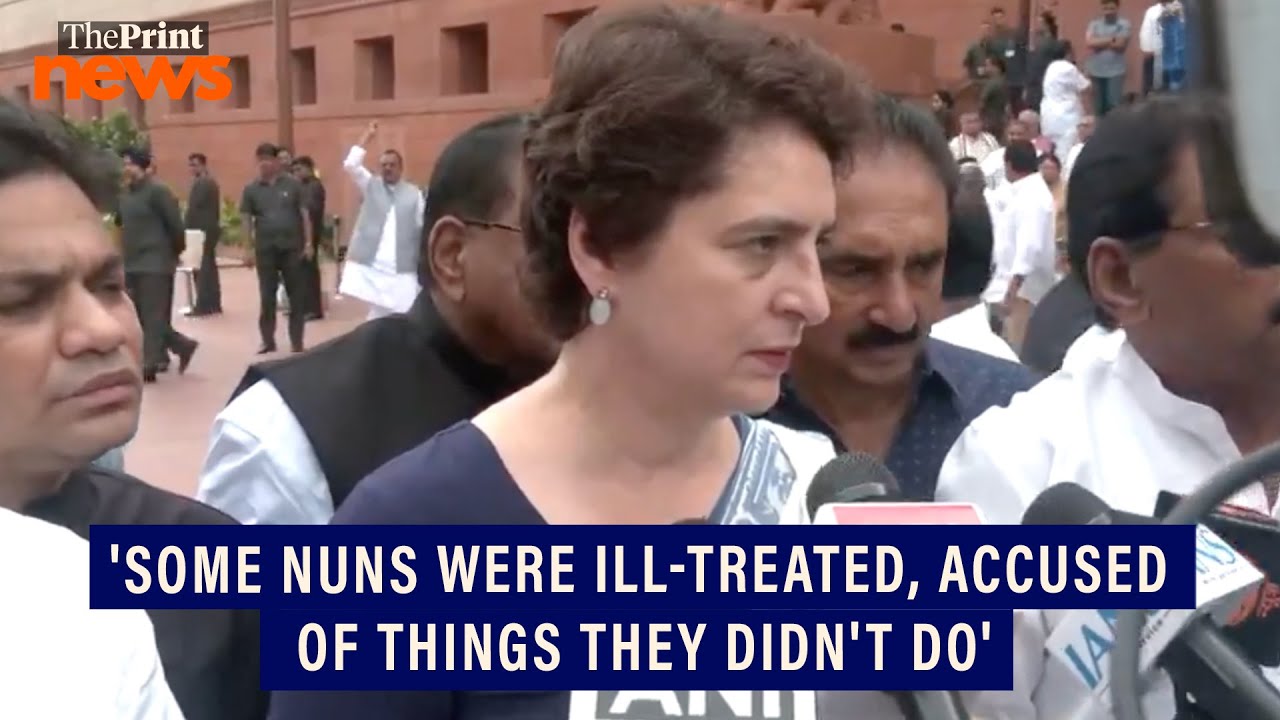 'Ladies should not be manhandled': Priyanka Gandhi Vadra on Kerala nuns' arrest