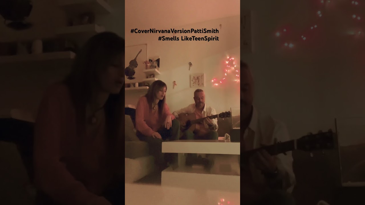 Cover Nirvana version Patti Smith, Smells Like Teen Spirit ( Alexandra Benattar feat Peewa&iuml; )