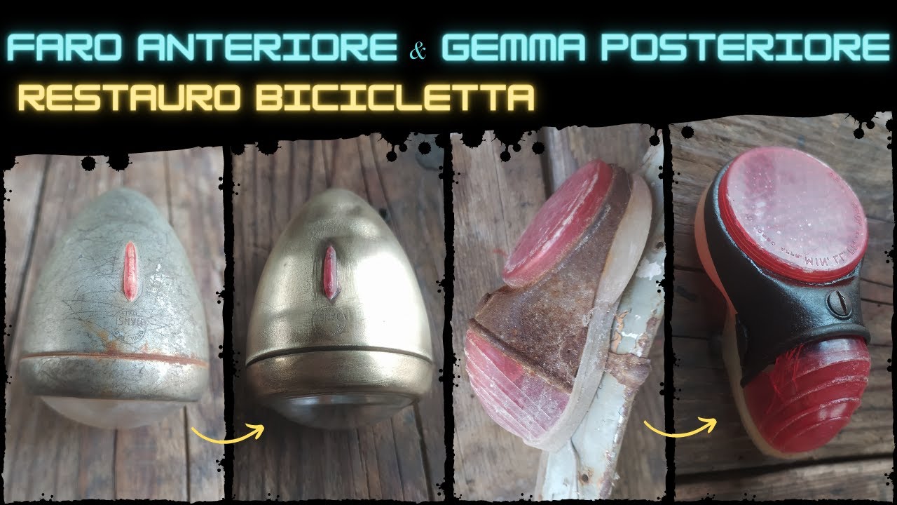LUCE ANTERIORE e GEMMA POSTERIORE restauro bicicletta