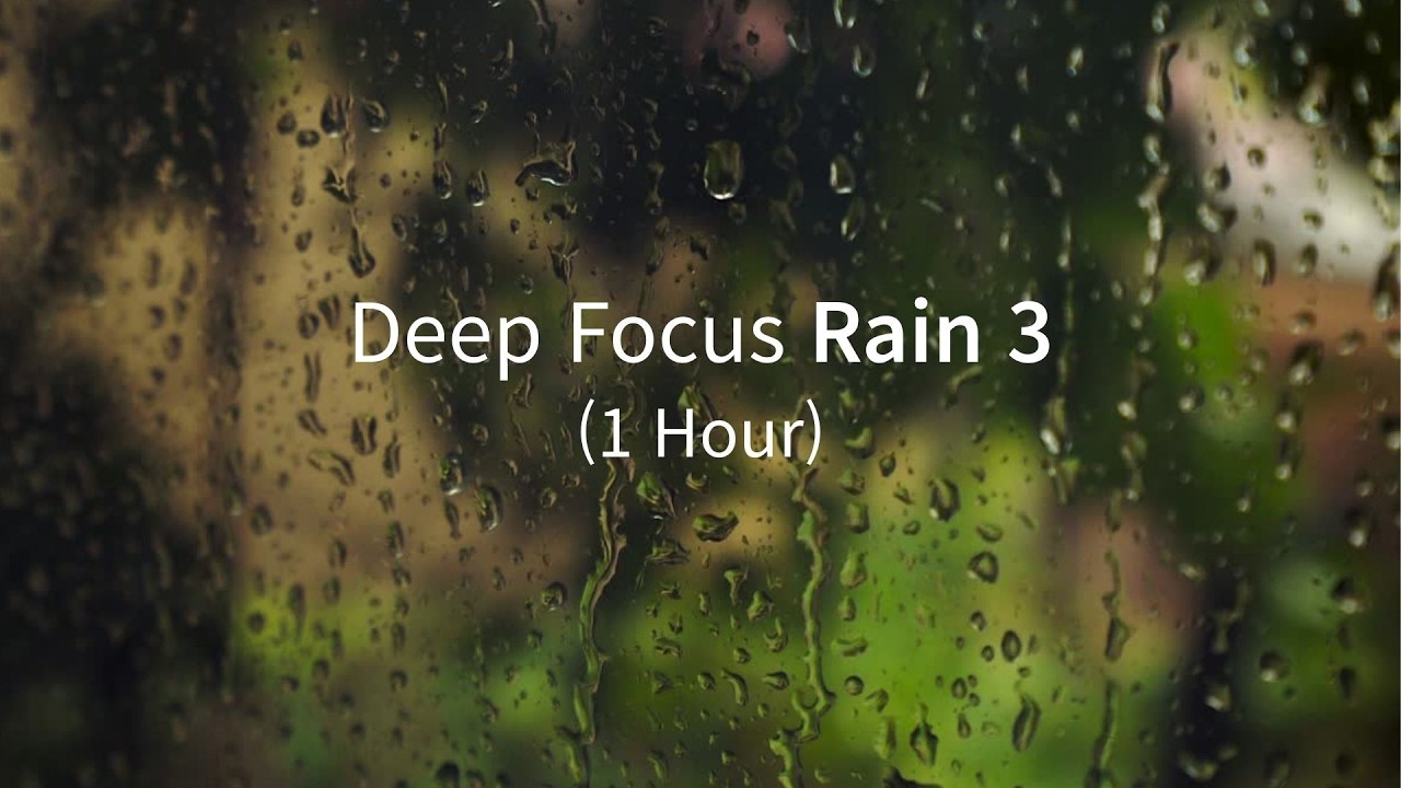 Night Calm | Deep Focus Rain 3 (1 Hour) | Study, Work, ADHD Relief