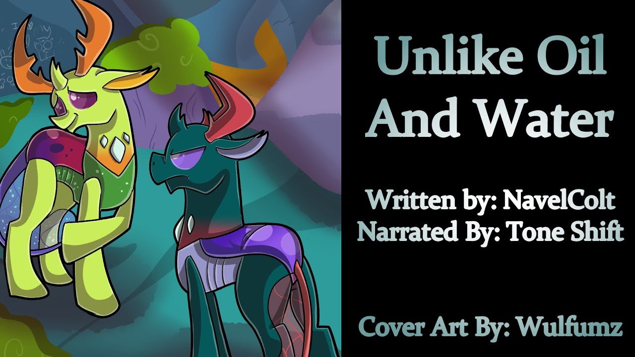 MLP Fanfiction Reading  - Unlike Oil and Water