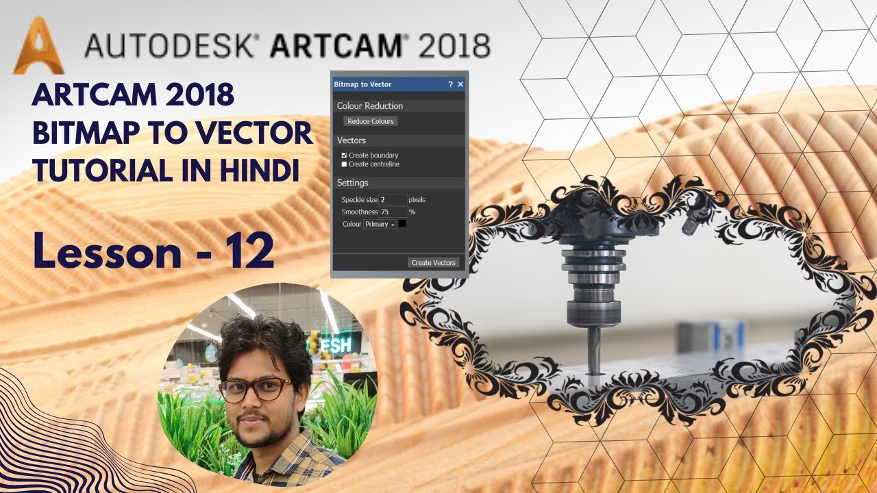 Bitmap to vector tracing ArtCam 2018 | artcam tutorial in Hindi Lesson -12