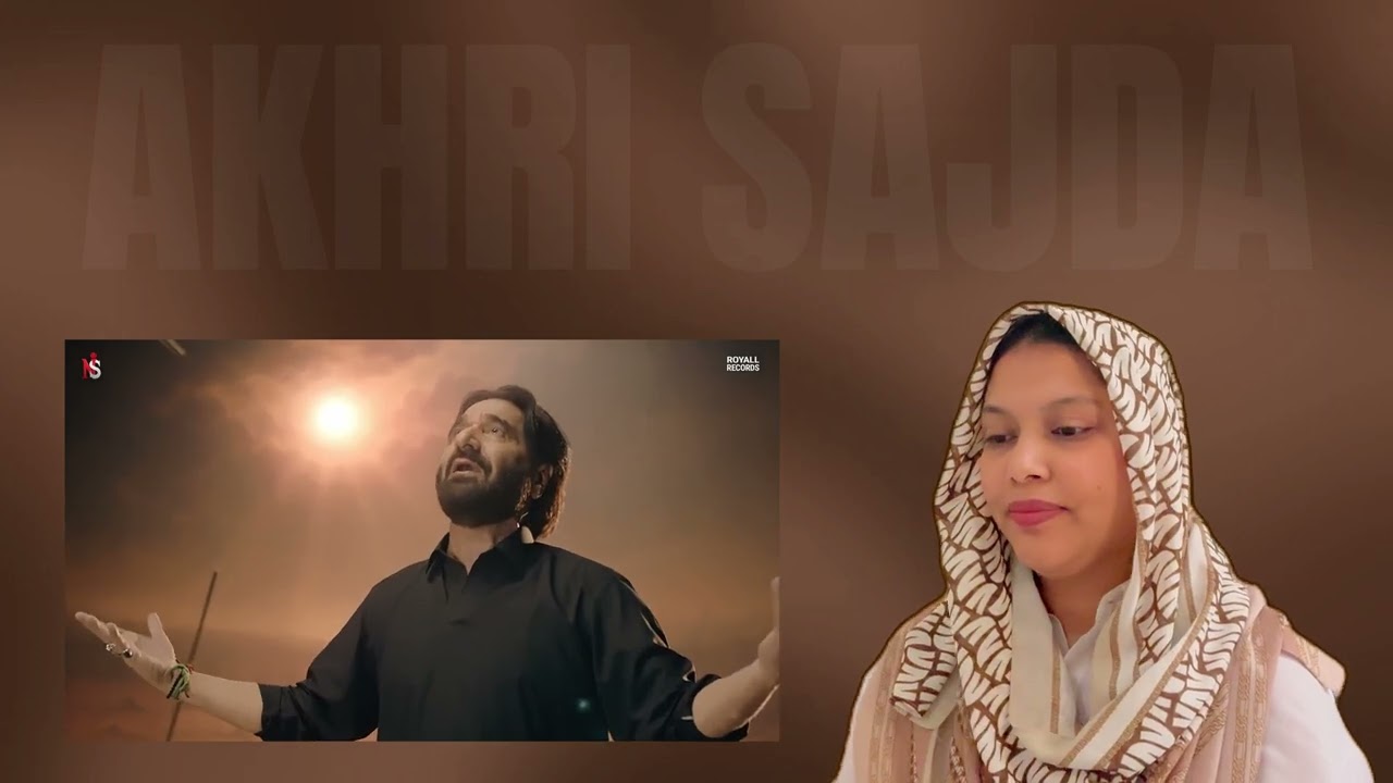 Reaction to Akhri Sajda by Nadeem Sarwar #nadeemsarwar