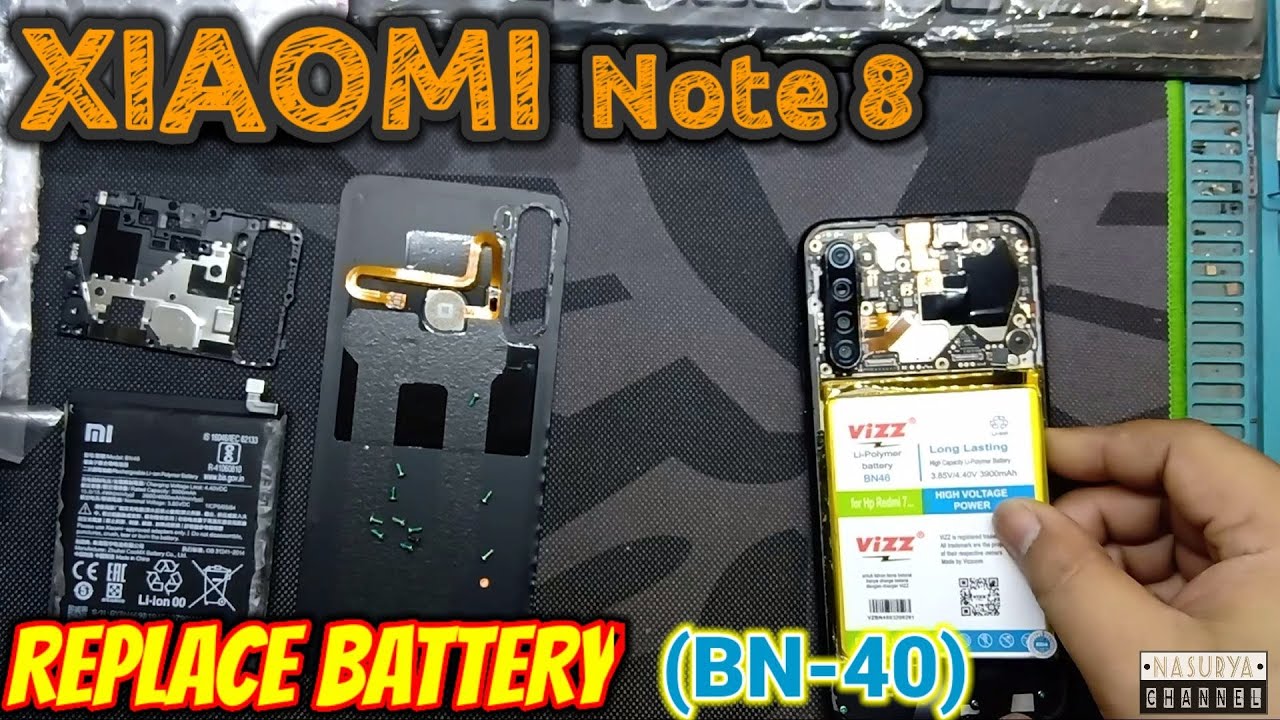 Tutorial Replace battery II XIAOMI NOTE 8 (BN40)