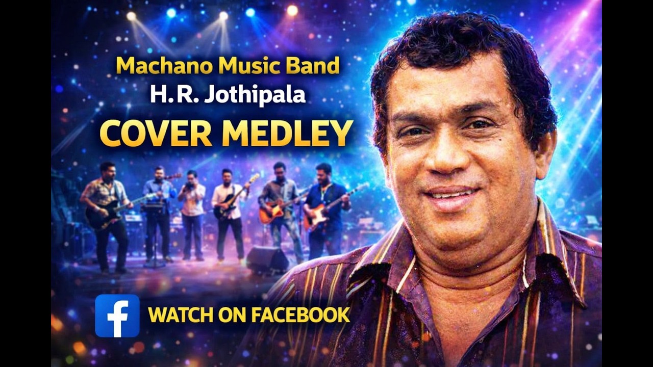 H.R. Jothipala Cover Medley Sinhala | Machano Music Band