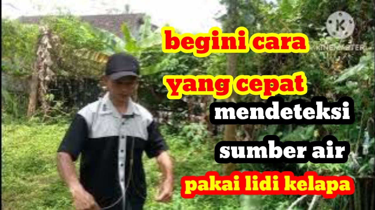 Begini cara mendeteksi sumber air yang langsung tujuanmenuju sasaran, begini caranya