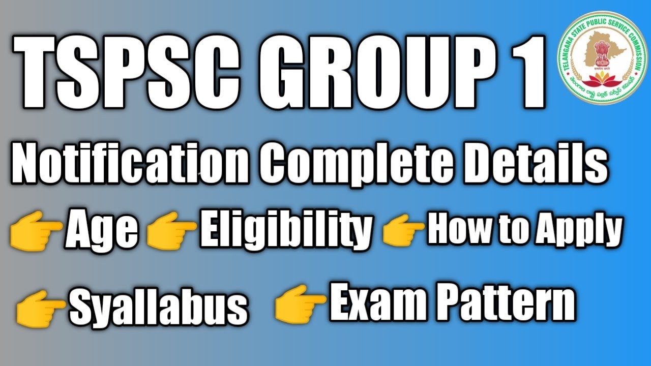 TSPSC GROUP 1 Notification|Age|Eligibility|Exam Pattern| Syallabus @KarthiksInformation