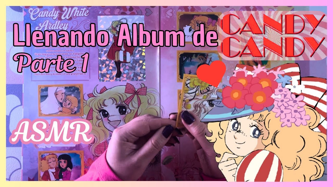 ASMR Llenando Álbum de Candy Candy + ASMR Unboxing de un regalo