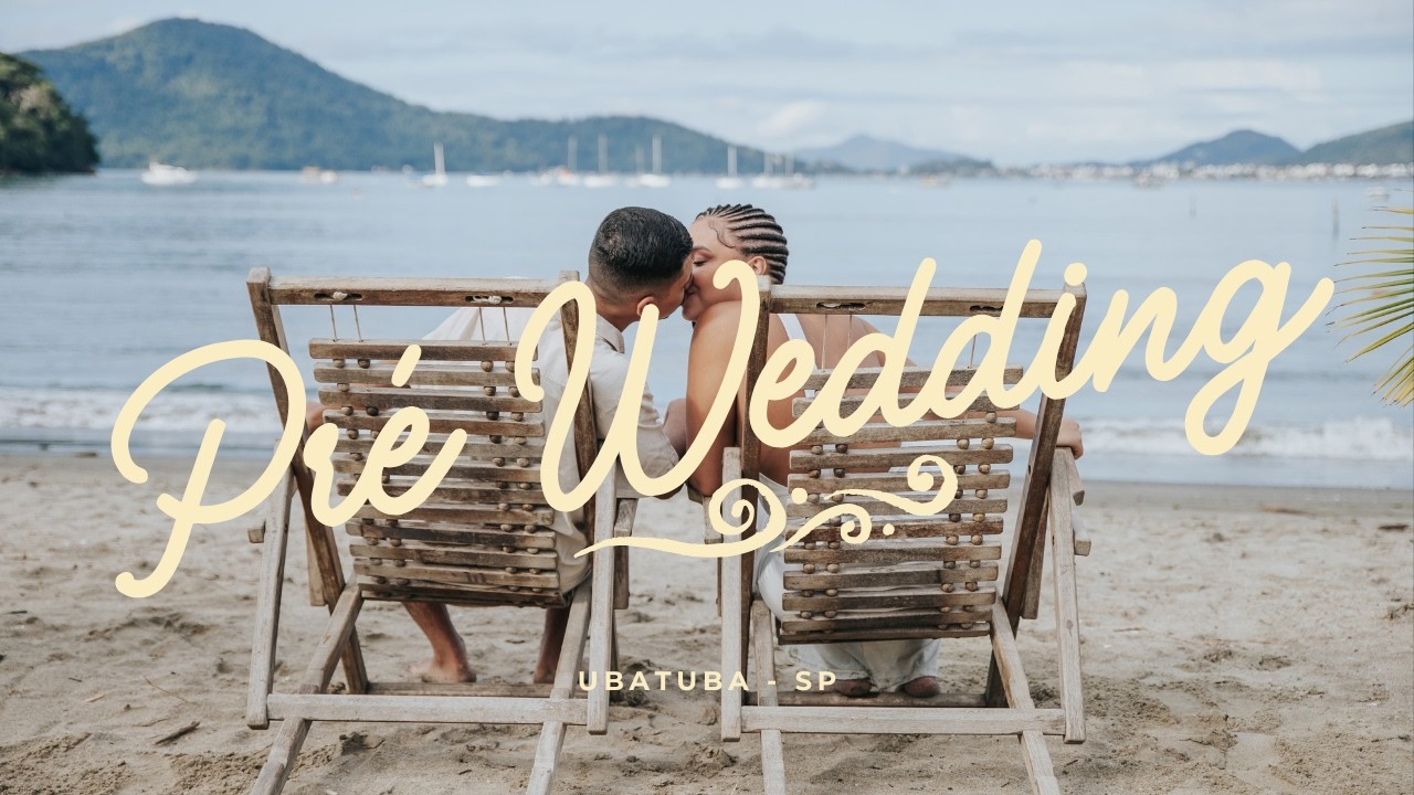 PRE WEDDING THAMIRIS + GUILHERME - UBATUBA