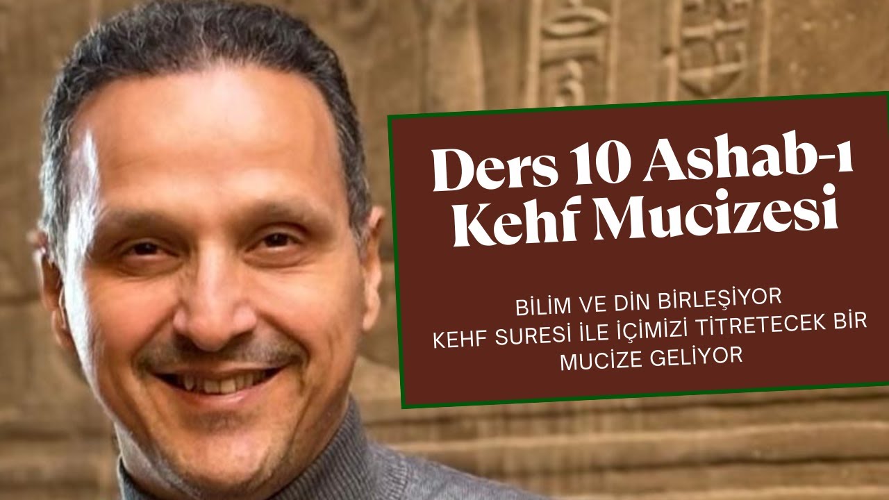 Ders 10: Ashab-ı Kehf Mucizesi