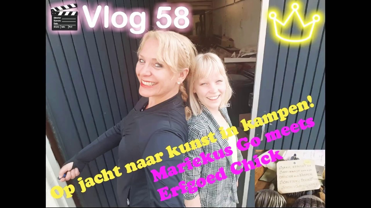 🎬Vlog58📽Mariekus Go meets ErfgoedChick🖌