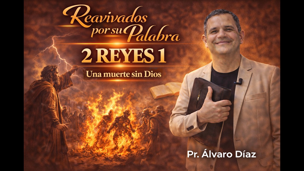 2 Reyes 1 | Reavivados por su Palabra | #RPSP