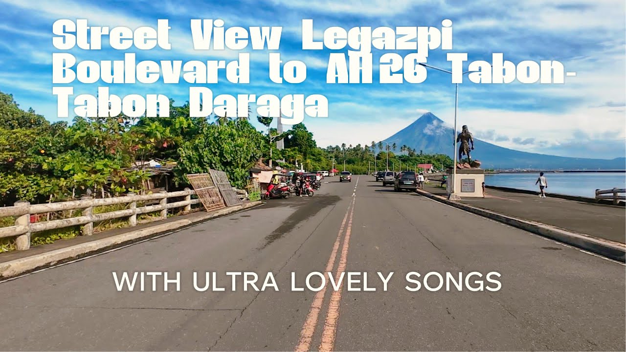 Street View, Legazpi Boulevard to AH26, Tabon-Tabon, Daraga
