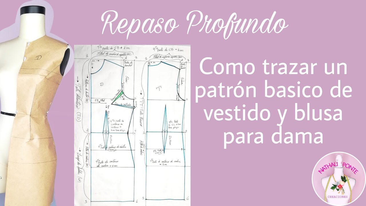 🌸Repaso profundo / Como trazar un patrón básico de vestido y blusa para dama.