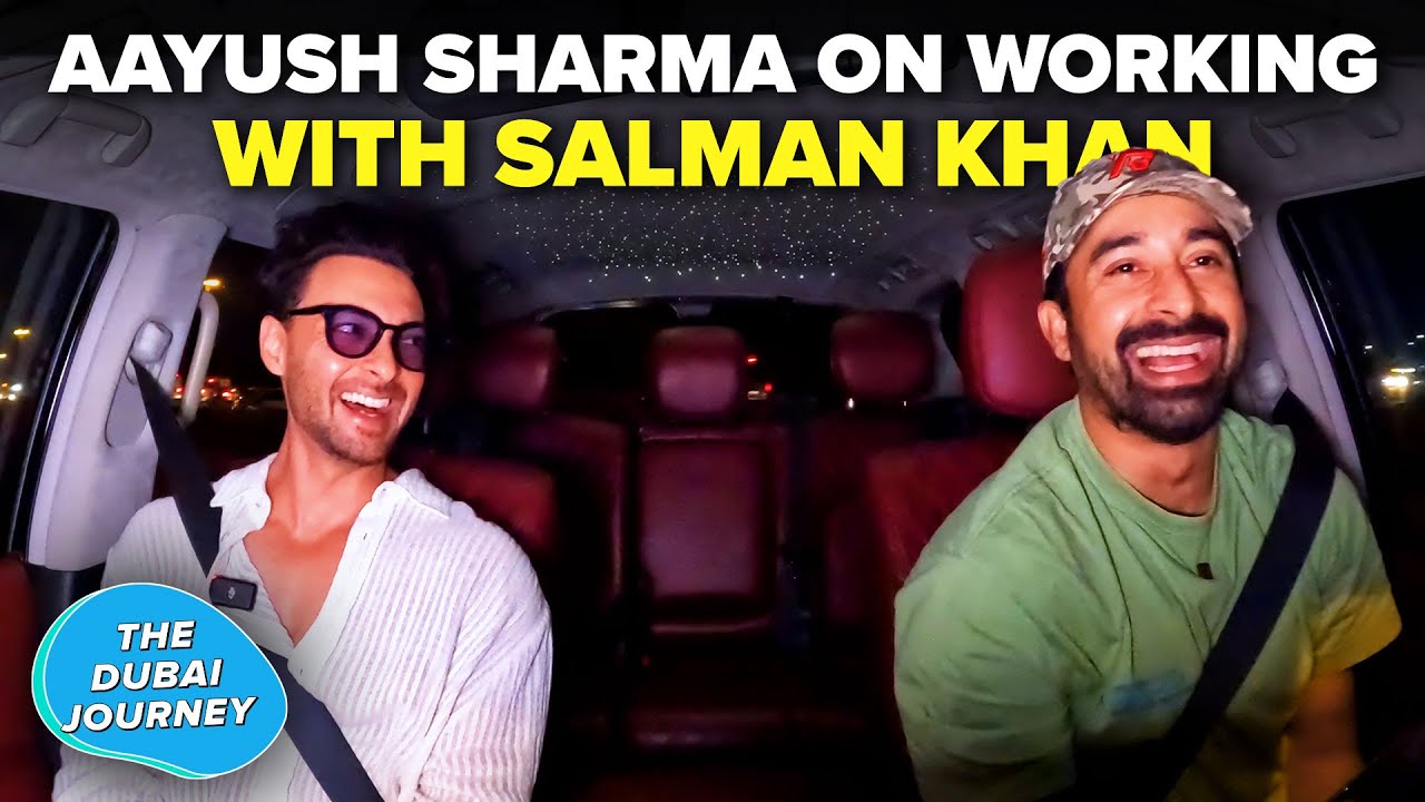 Aayush Sharma on Family, Salman Khan & Dubai Memories | The Dubai Journey | Rannvijay Singha | EP16