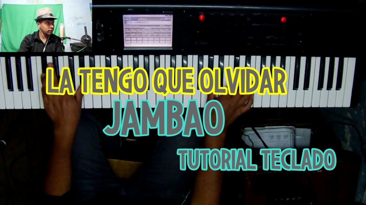 La tengo que olvidar Jambao Tutorial en Teclado