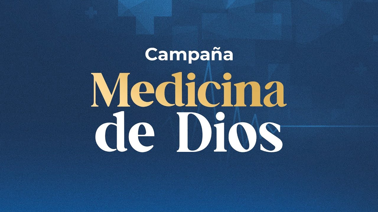 🔴 EN VIVO | campaña la medicina de Dios