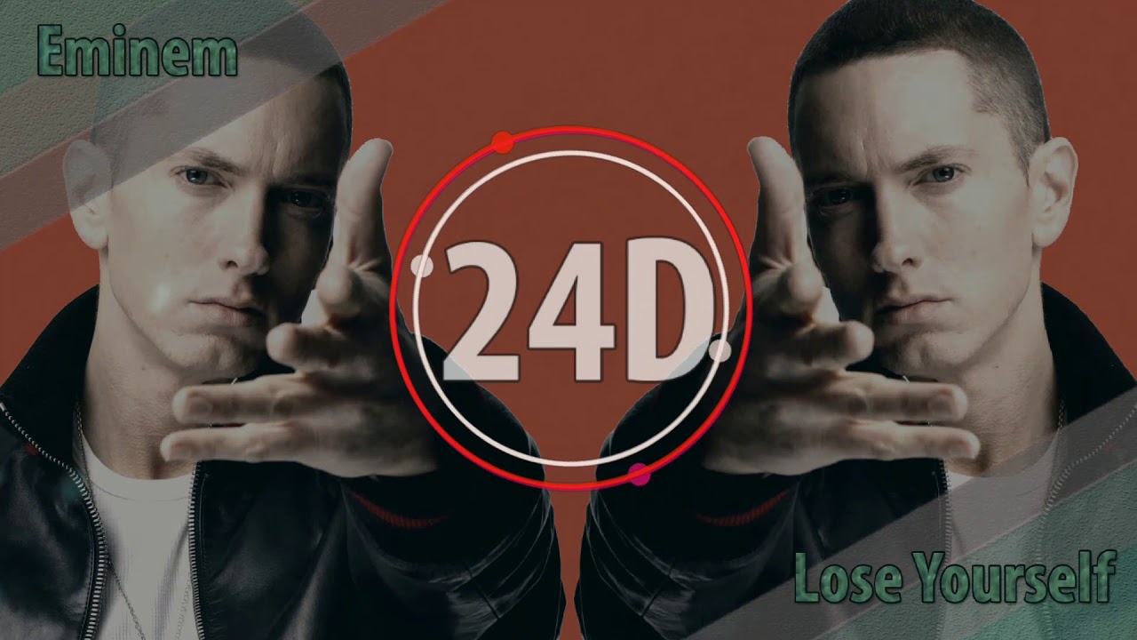 Eminem - Lose Yourself (24D AUDIO)🎧