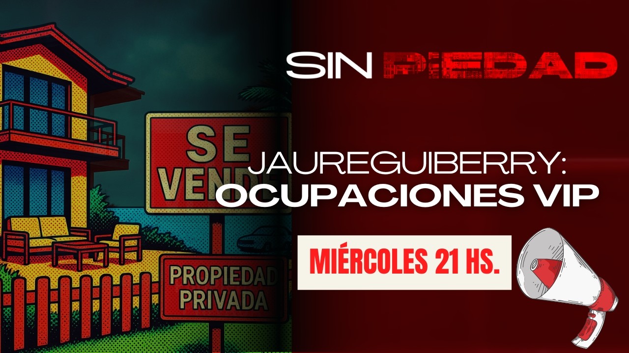 Sin Piedad 1-04 | Jaureguiberry: ocupaciones VIP