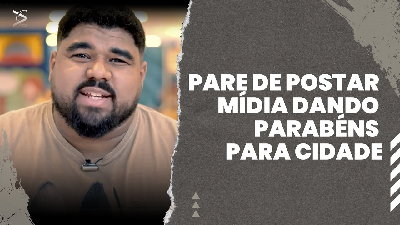 Pare de postar mídia dando parabéns para cidade! - Marketing político