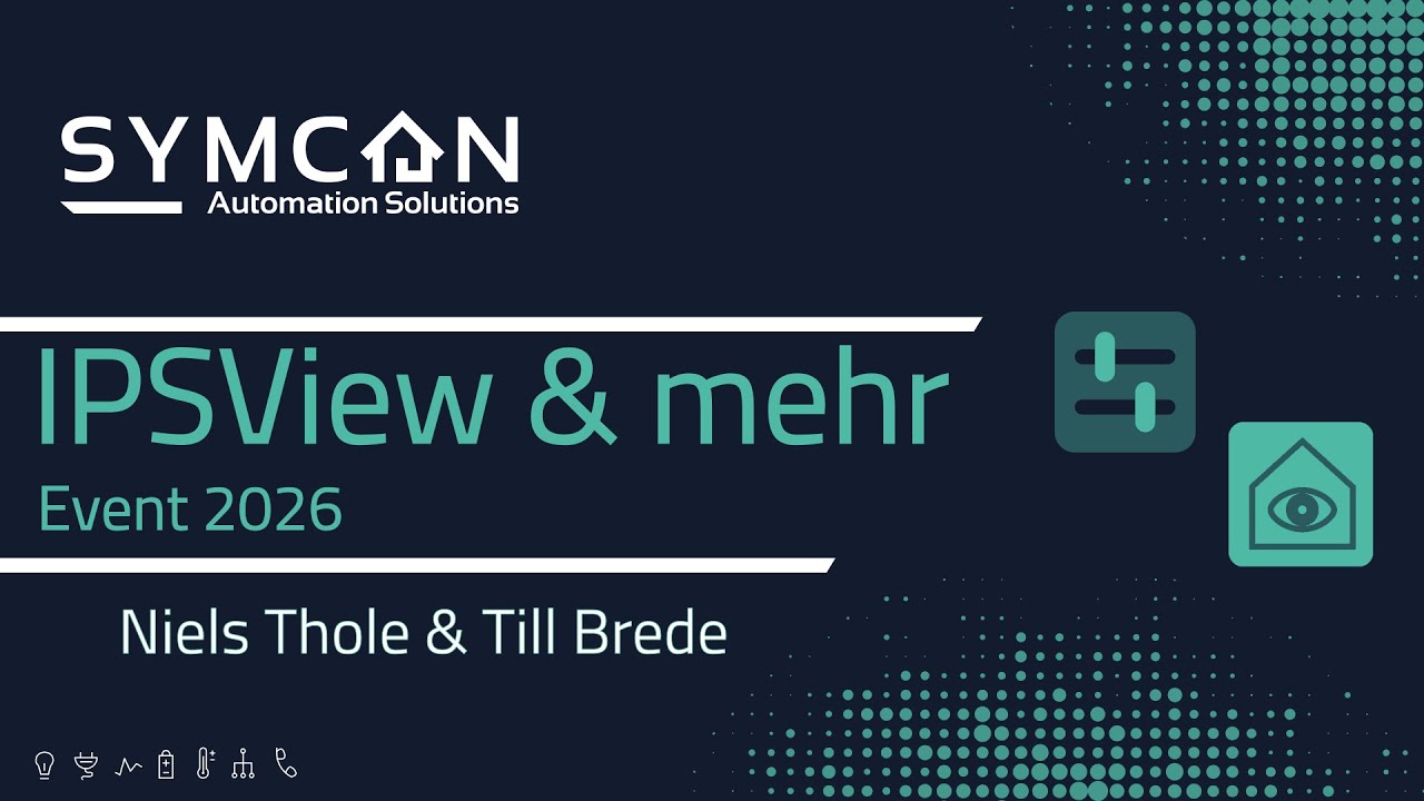 Symcon Event 2026 - IPSView und mehr