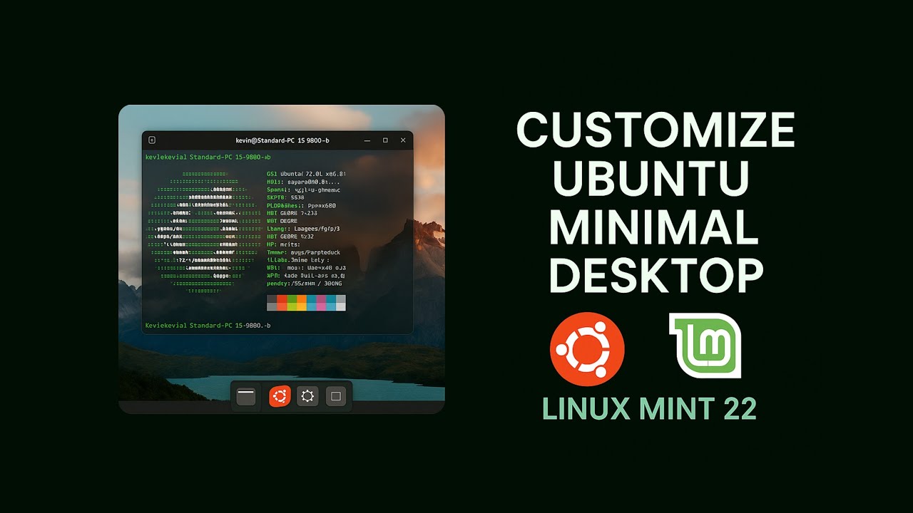 How I Customized Ubuntu Minimal Desktop on Linux Mint 22 | My Setup & Tips