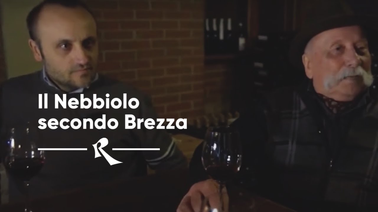 Il Nebbiolo secondo Brezza, la pi&ugrave; bella definizione I Rimessa Roscioli