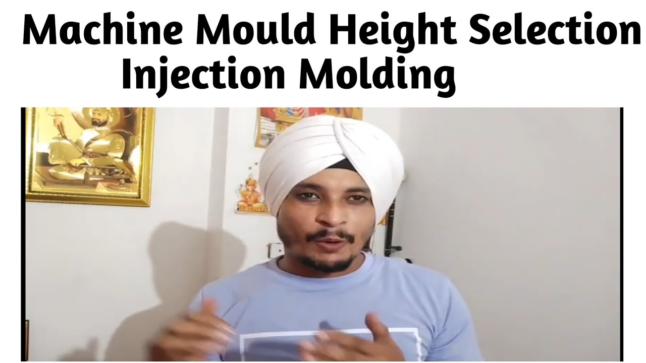 Mould height|Mold height selection|Mould height measurements|Machine and mold height|Mould,M/C L×W×H