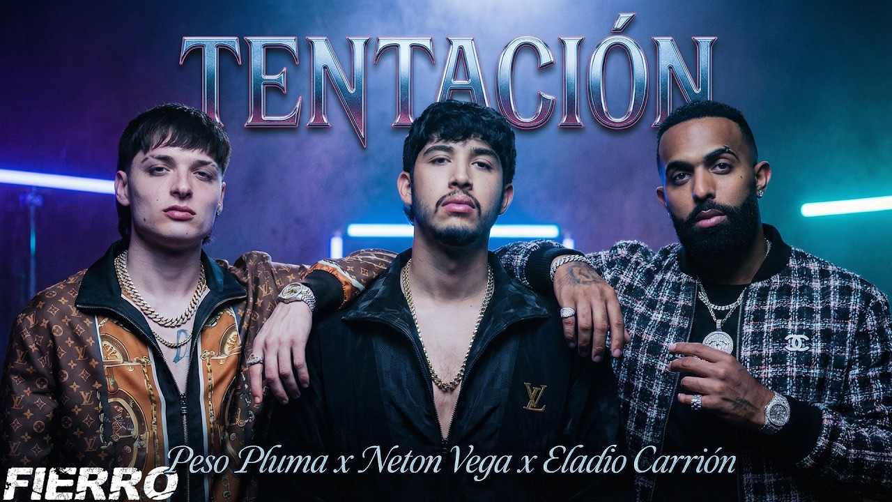 Peso Pluma, Netón Vega ft. Eladio Carrión - TENTACIÓN (Video Oficial) | FIERRO PARIENTE
