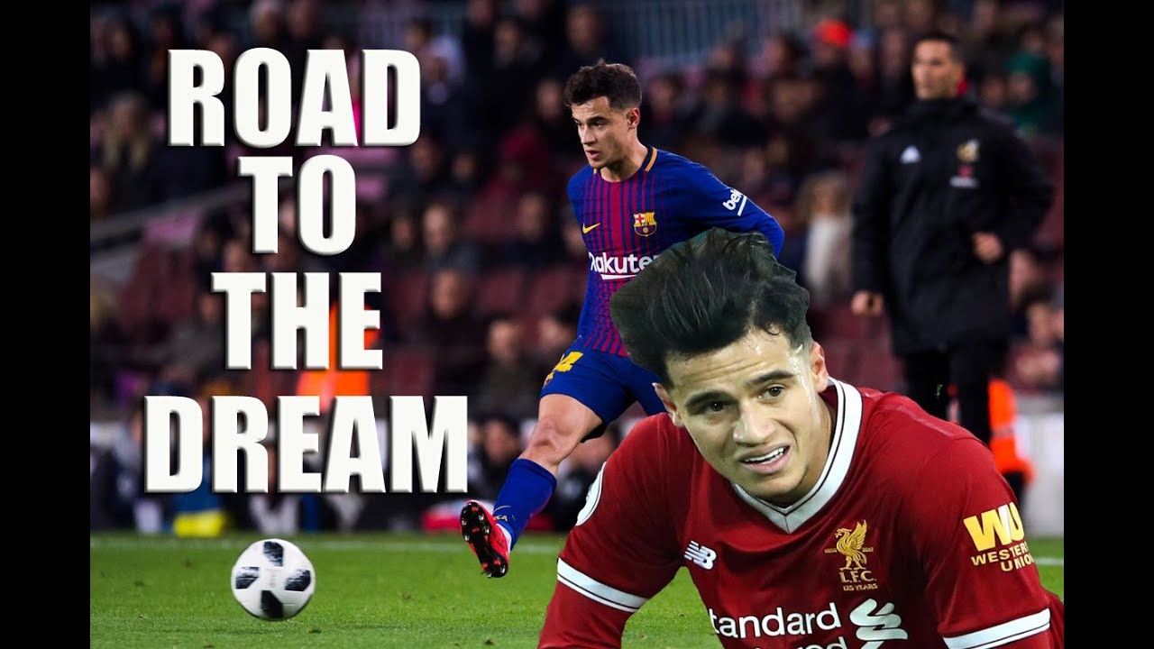 Philippe Coutinho || Road To The Dream
